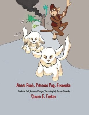 Annie Pooh, Princess Pup, Fireworks 1