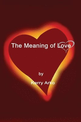 The Meaning of Love 1