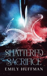 bokomslag Shattered Sacrifice