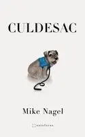 Mike Nagel - Culdesac, Häftad. Tillgänglighet: Tillfälligt slut