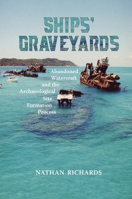 Nathan Richards - Ships' Graveyards, Häftad