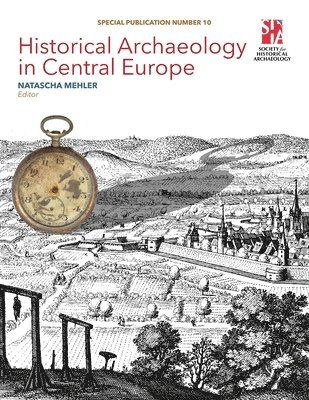 Historical Archaeology in Central Europe 1