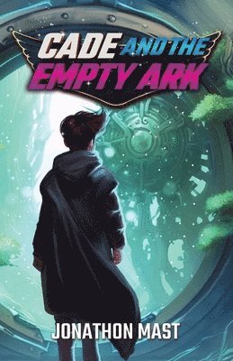 Cade and the Empty Ark 1