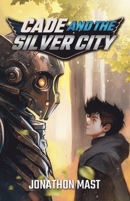 bokomslag Cade and the Silver City