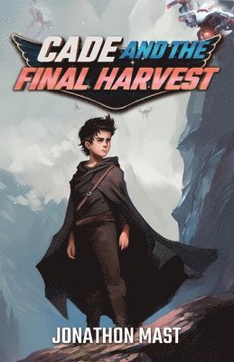 bokomslag Cade and the Final Harvest