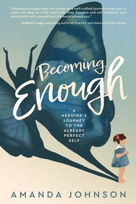 Amanda Johnson - Becoming Enough, Häftad