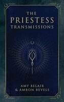 Amy Belair, Amron Bevels - Priestess Transmissions, Häftad