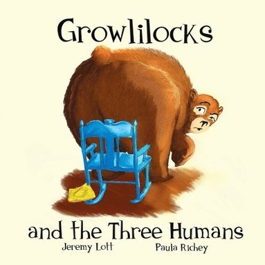 bokomslag Growlilocks and the Three Humans