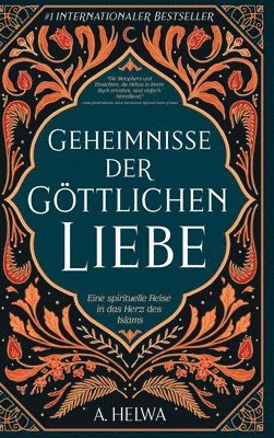 A Helwa, A. Helwa - Geheimnisse der Göttlichen Liebe, Inbunden