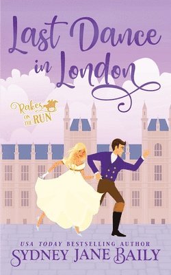 Sydney Jane Baily - Last Dance in London, Häftad