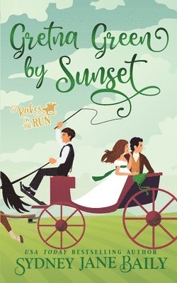 Sydney Jane Baily - Gretna Green by Sunset, Häftad