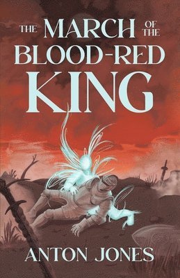 March of the Blood-Red King