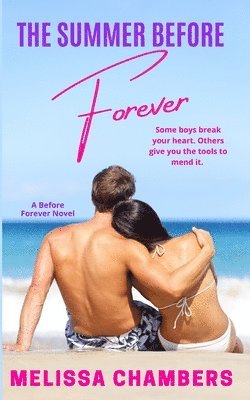 bokomslag The Summer Before Forever: A Young Adult Stepbrother Romance