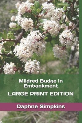 Mildred Budge in Embankment