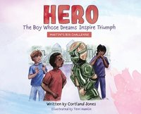 bokomslag Hero The Boy Whose Dreams Inspire Triumph
