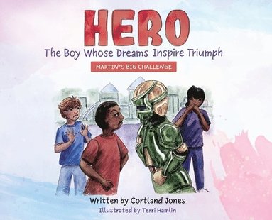 bokomslag Hero The Boy Whose Dreams Inspire Triumph