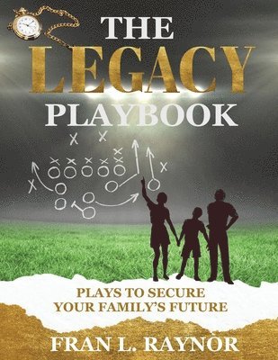 bokomslag The Legacy Playbook