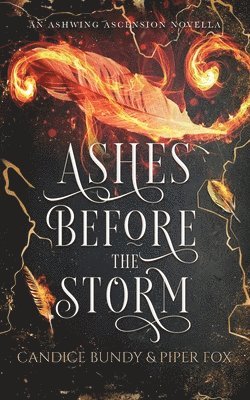 bokomslag Ashes Before the Storm