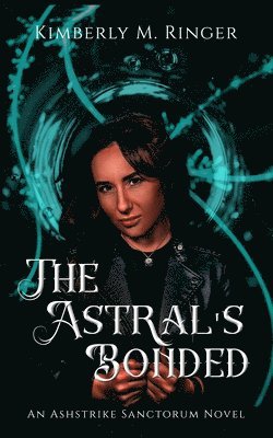 The Astral's Bonded 1