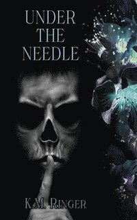 bokomslag Under the Needle (A Short Mafia Romance)