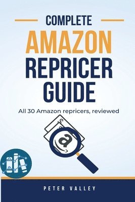 bokomslag Complete Amazon Repricer Guide