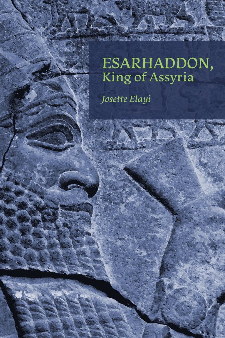 Esarhaddon, King of Assyria 1