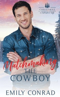 bokomslag Matchmaking the Cowboy