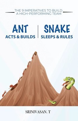 Ant Acts & Builds Snake Sleeps & Rules 1