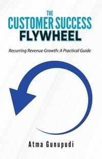 bokomslag Customer Success Flywheel