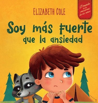Elizabeth Cole - Soy más fuerte que la ansiedad, Inbunden