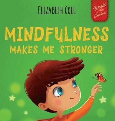 Mindfulness Makes Me Stronger 1