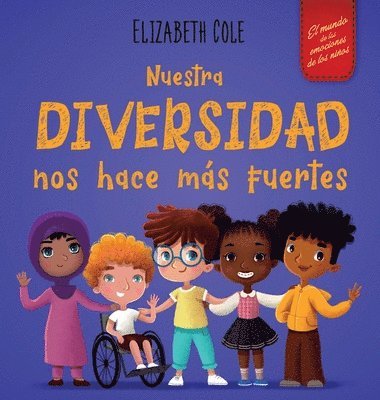 bokomslag Nuestra diversidad nos hace ms fuertes