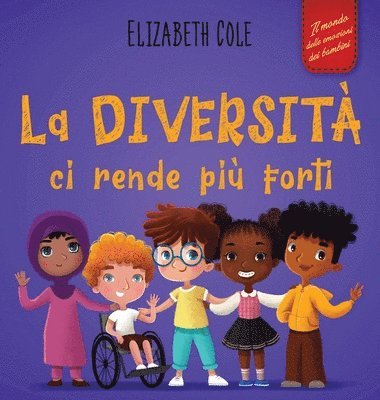 Elizabeth Cole - diversità ci rende più forti, Inbunden