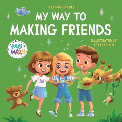 My Way to Making Friends 1
