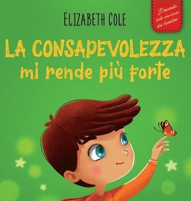 Elizabeth Cole - consapevolezza mi rende più forte, Inbunden