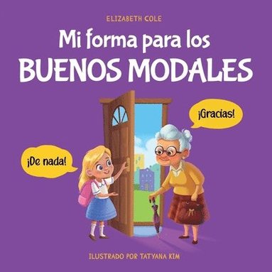 bokomslag Mi forma para los buenos modales