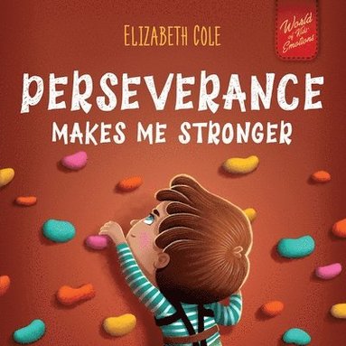 bokomslag Perseverance Makes Me Stronger