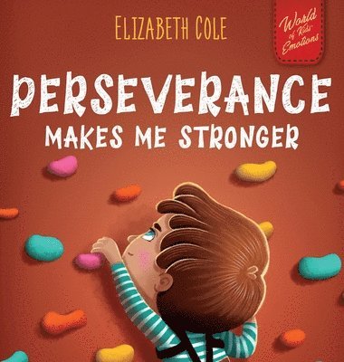 Perseverance Makes Me Stronger 1