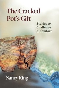 bokomslag Cracked Pot's Gift