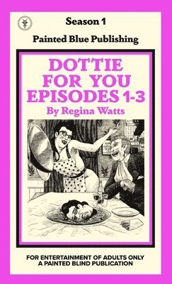 Dottie For You Season 1, Volume 1 1