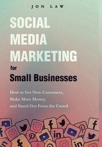bokomslag Social Media Marketing for Small Businesses