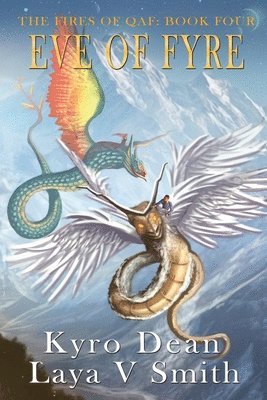Laya V Smith, Kyro V Dean - Eve of Fyre, Häftad