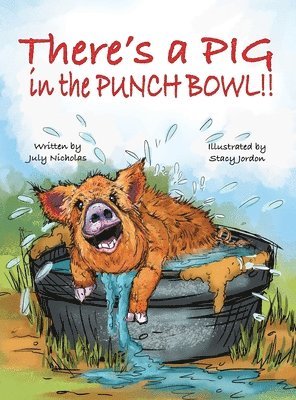 There's a PIG in the Punch Bowl!! 1