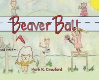 bokomslag Beaver Ball