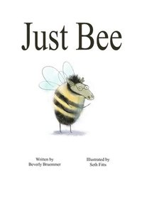 bokomslag Just Bee