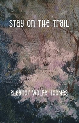 Stay on the Trail 1