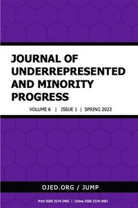 bokomslag Journal of Underrepresented and Minority Progress, Vol. 6 No 1, 2022