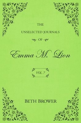 bokomslag Unselected Journals of Emma M. Lion