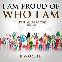 bokomslag I Am Proud of Who I Am