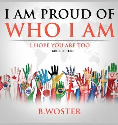 bokomslag I Am Proud of Who I Am